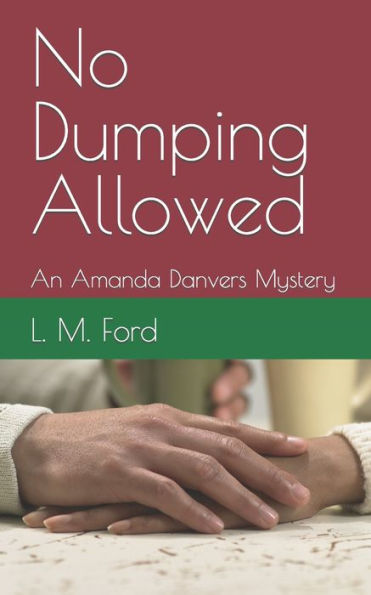 No Dumping Allowed : An Amanda Danvers Mystery
