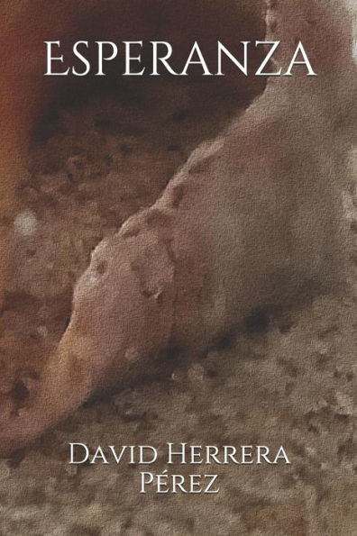 Esperanza (Spanish Edition) - 9781689379427