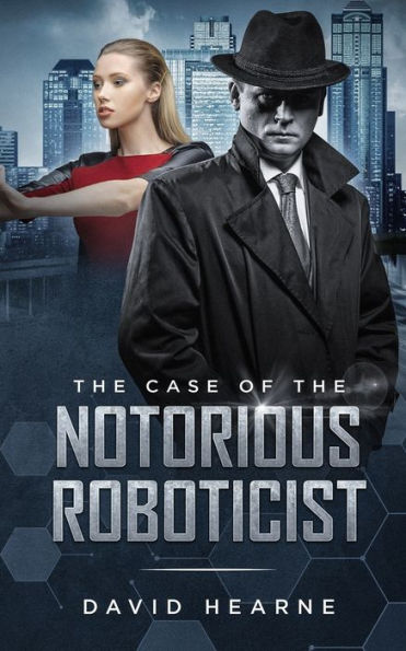 The Case Of The Notorious Roboticist
