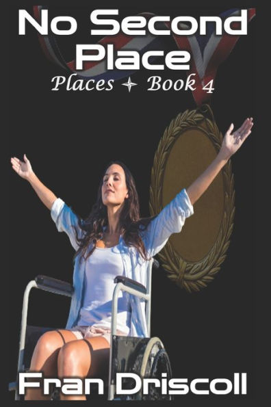 No Second Place : A Novella Of Olympic Proportions