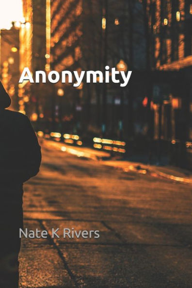 Anonymity - 9781689470032