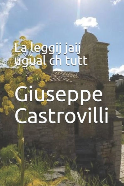 La leggij jaij ugual ch tutt (Italian Edition)