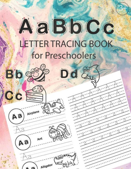 ABC Letter Tracing Book for Preschoolers: Alphabet Tracing Workbook for Preschoolers / Pre K and Kindergarten Letter Tracing Book ages 3-5 / Letter ... tracing + 48 pages Handwriting Practice) - 9781689765046
