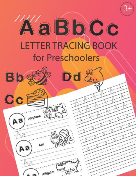 ABC Letter Tracing Book for Preschoolers: Alphabet Tracing Workbook for Preschoolers / Pre K and Kindergarten Letter Tracing Book ages 3-5 / Letter ... tracing + 48 pages Handwriting Practice) - 9781689766517