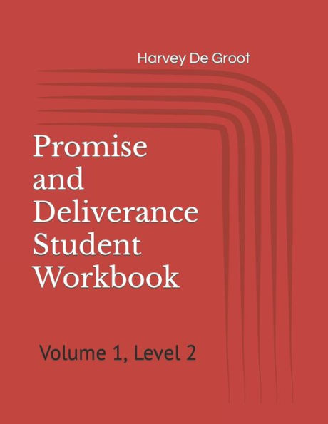 Promise And Deliverance Student Workbook : Volume 1, Level 2