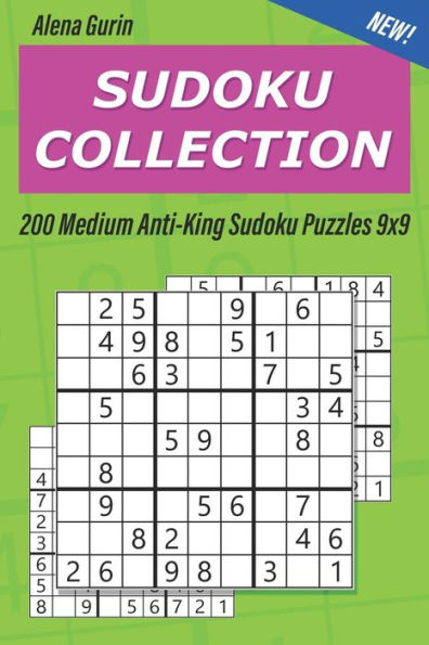 Sudoku Collection : 200 Medium Anti-King Sudoku Puzzles 9X9