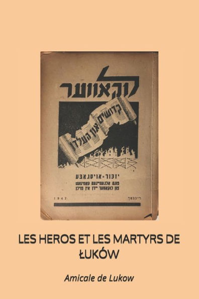 Les Heros Et Les Martyrs De Luk?w