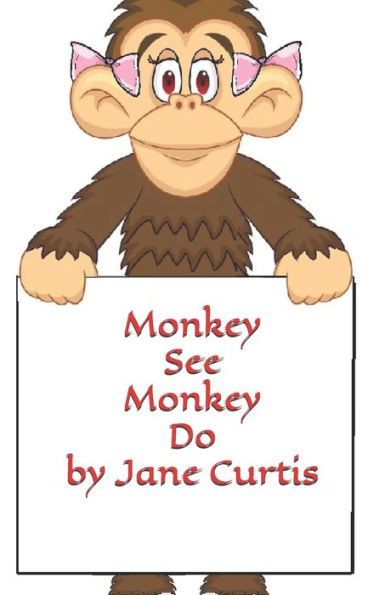 Monkey See Monkey Do - 9781690151531