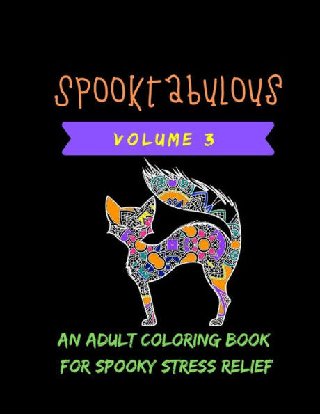 Spooktabulous : An Adult Coloring Book For Spooky Street Relief - 9781690627050