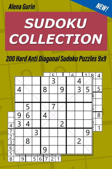 Sudoku Collection : 200 Hard Anti Diagonal Sudoku Puzzles 9X9