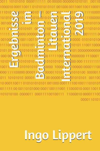 Ergebnisse Im Badminton ? Litauen International 2019 (Sportstatistik) (German Edition)