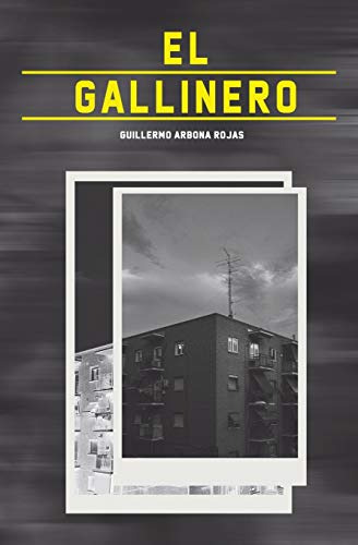 El Gallinero (Spanish Edition)