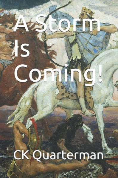 A Storm Is Coming! - 9781691084913