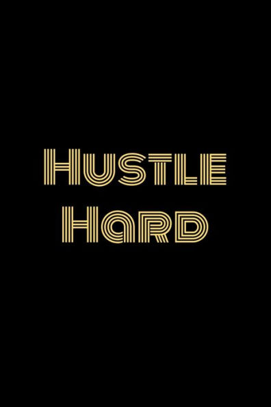 Hustle Hard
