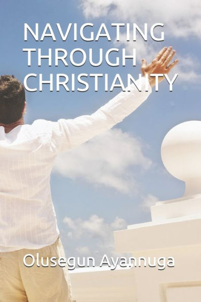 Navigating Through Christianity