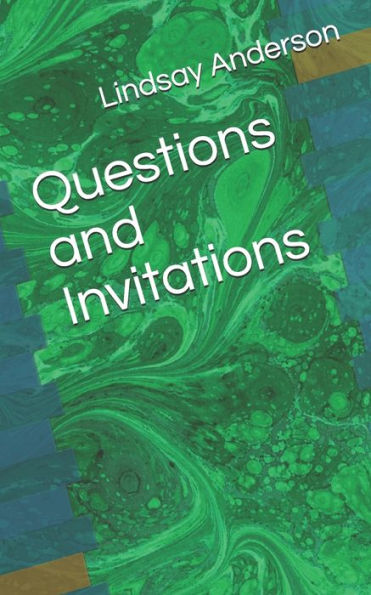 Questions And Invitations