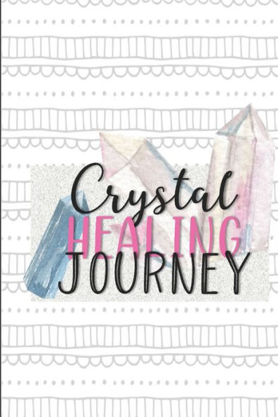Crystal Healing Journey: Gems and Stone Inventory Tracker Gift for Crystal Lovers