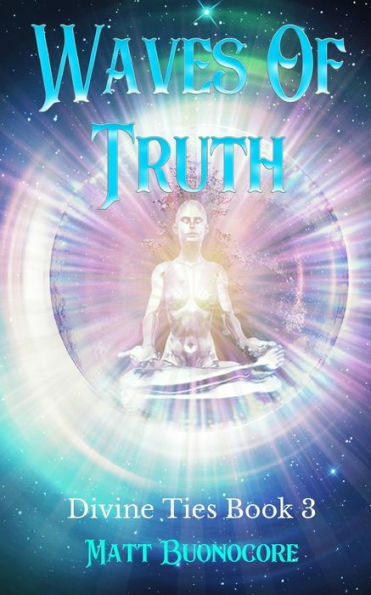 Waves Of Truth : Divine Ties