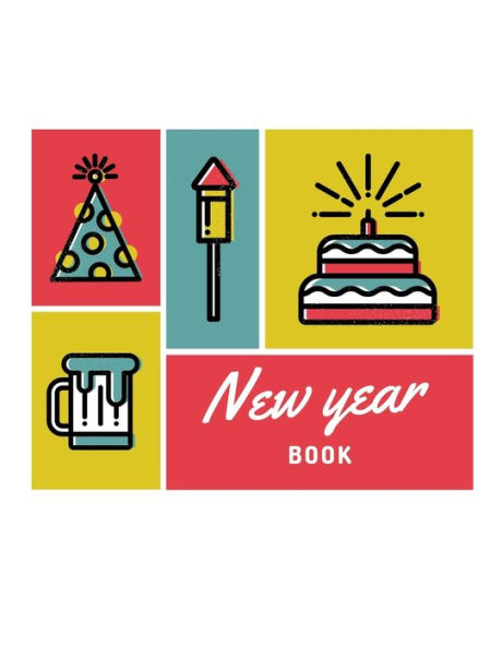New Year Book : 100 Pages Funny Coloring Book For Christmas Celebration Ep. 2
