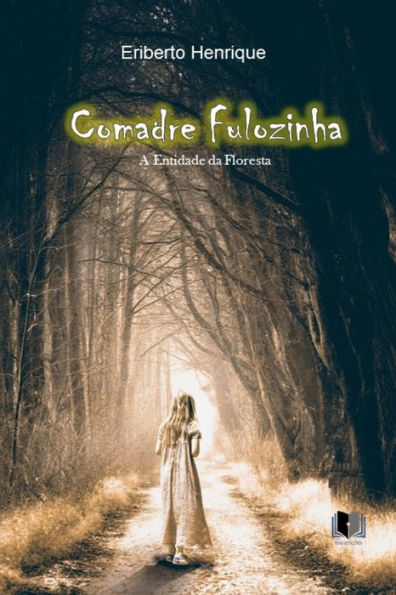 Comadre Fulozinha (Portuguese Edition)