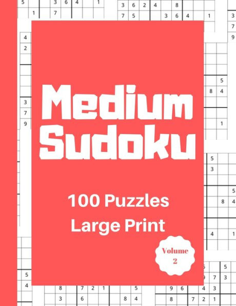 Medium Sudoku 100 Puzzles : Large Print