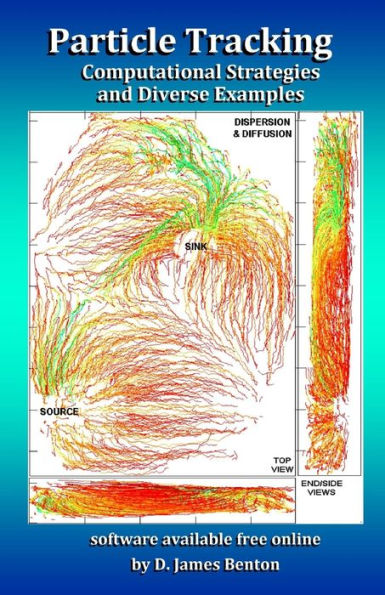 Particle Tracking : Computational Strategies And Diverse Examples
