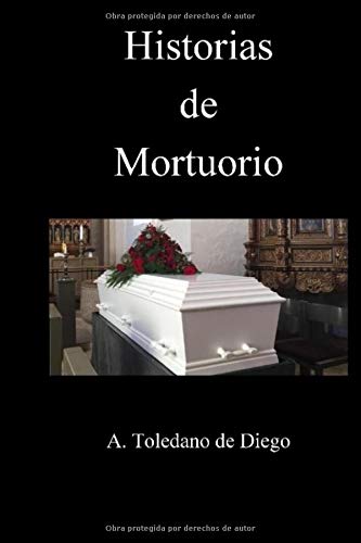 Historias de Mortuorio (Spanish Edition)