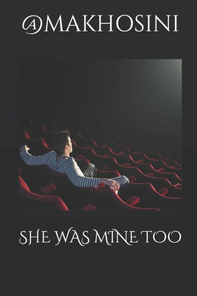 She Was Mine Too - 9781692637675