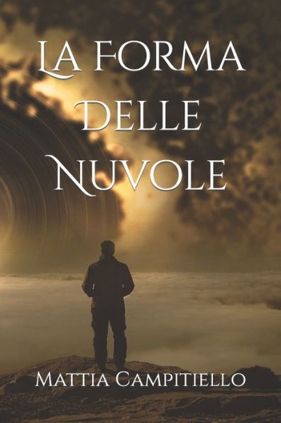 La Forma Delle Nuvole (Italian Edition)