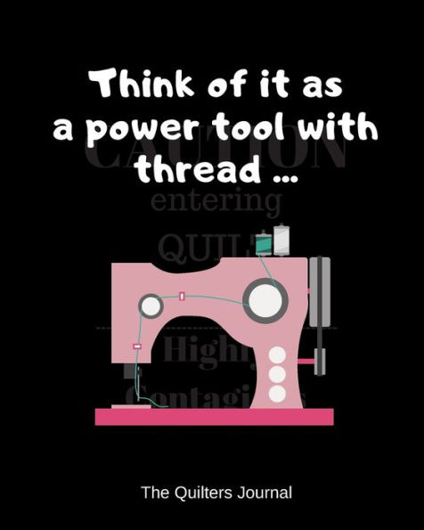 Think Of It As A Power Tool With Thread ...