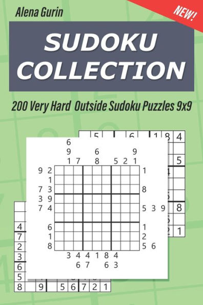 Sudoku Collection : 200 Very Hard Outside Sudoku Puzzles 9X9