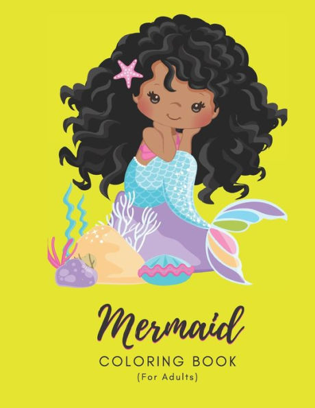 Mermaid Coloring Book For Adults : For Adult Women - 50 Pages - Paperback - Made In Usa - Size 8.5X11