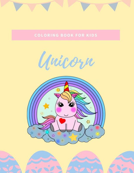Unicorn Coloring Book For Kids: Fantastic Unicorn Coloring Books For Kids Ages 4-8 Years | Improve Creative Idea And Relaxing (Book5)