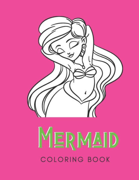 Mermaid Coloring Book : For Adult Women - 30 Pages - Paperback - Made In Usa - 8.5X11 Size