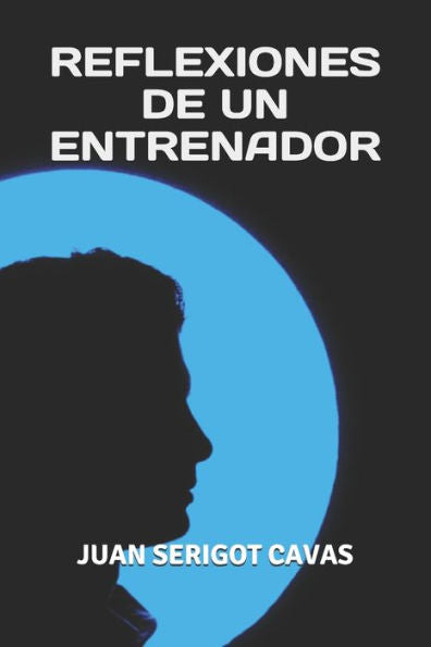Reflexiones De Un Entrenador