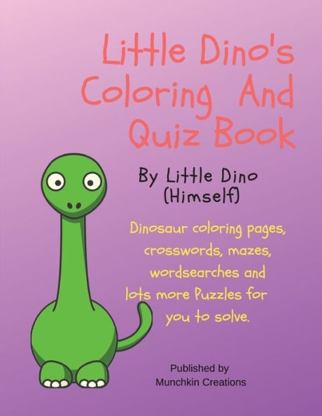 Little Dino's Coloring And Quiz Book