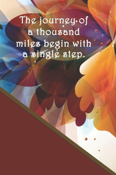 The Journey Of A Thousand Miles Begin With A Single Step. : Dot Grid Paper