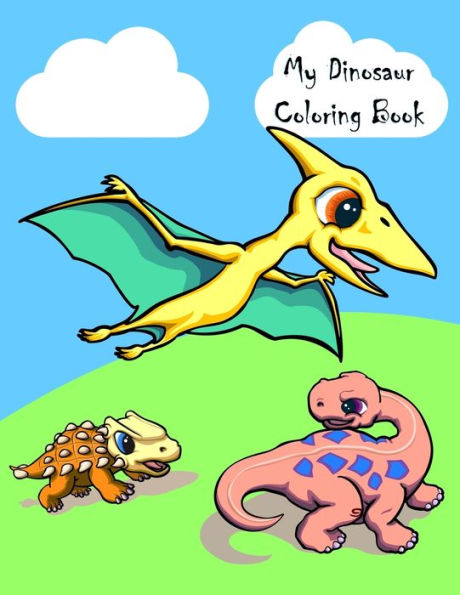 My Dinosaur Coloring Book: Cute Dinosaur Themed Coloring Book For Kids.