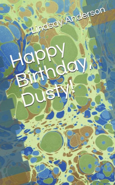 Happy Birthday, Dusty! (Making It Count)