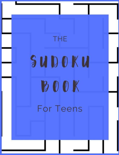 The Sudoku Book For Teens : Strategy Games - 50 Puzzles - Paperback - Made In Usa - Size 8.5X11