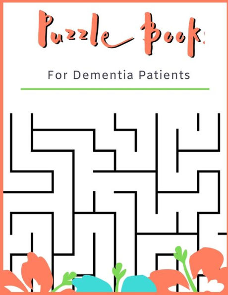 Puzzle Book For Dementia Patients : For Adults With Dementia - 50 Puzzles - Paperback - Made In Usa - Size 8.5X11