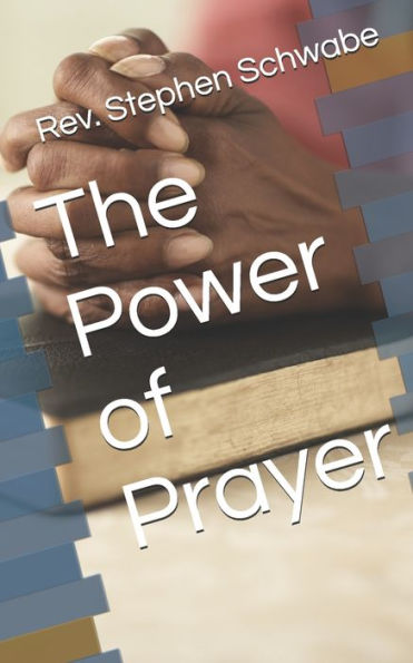 The Power Of Prayer - 9781693877865
