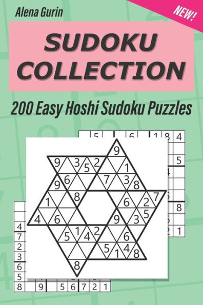 Sudoku Collection : 200 Easy Hoshi Sudoku Puzzles