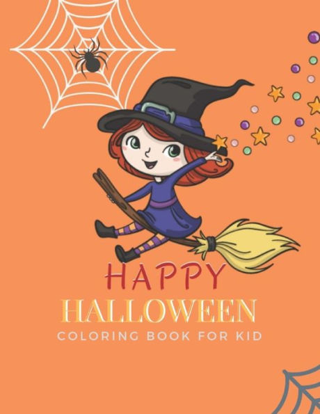 Happy Halloween: coloring book for kid (halloween62) - 9781693960345