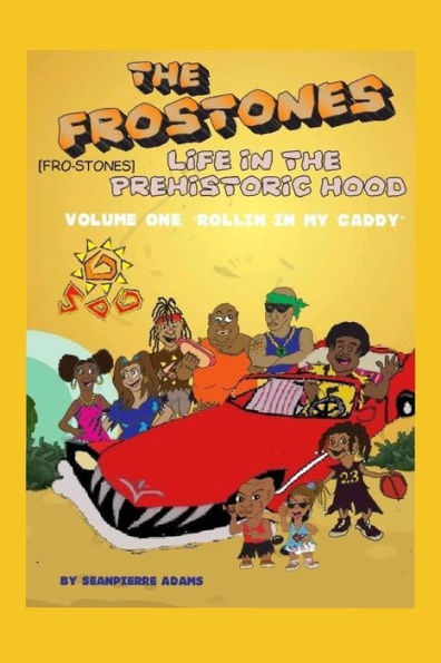 Life In The Prehistoric Hood : The Fro-Stones