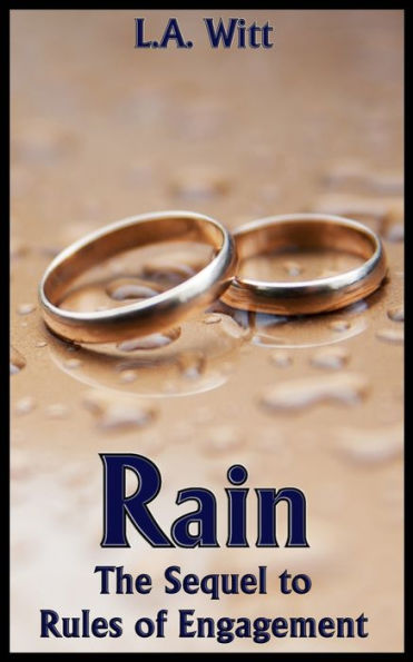 Rain : The Sequel To Rules Of Engagement
