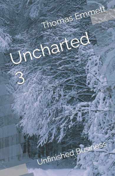 Uncharted 3 : Unfinished Business