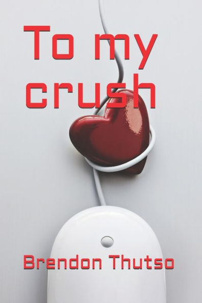 To My Crush : Romance