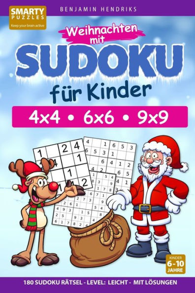 Weihnachten Mit Sudoku F?r Kinder 4X4 - 6X6 - 9X9 - 180 Sudoku R?tsel - Level : Leicht - Mit L?sungen