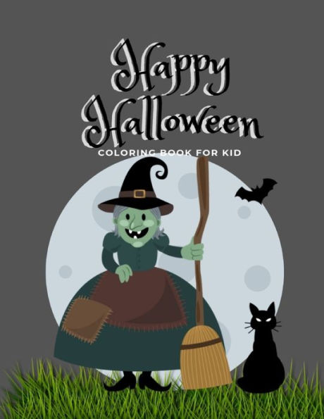 Happy Halloween: coloring book for kid (halloween62) - 9781694640505